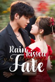 Rainkissed Fate Episode 17 English SUB